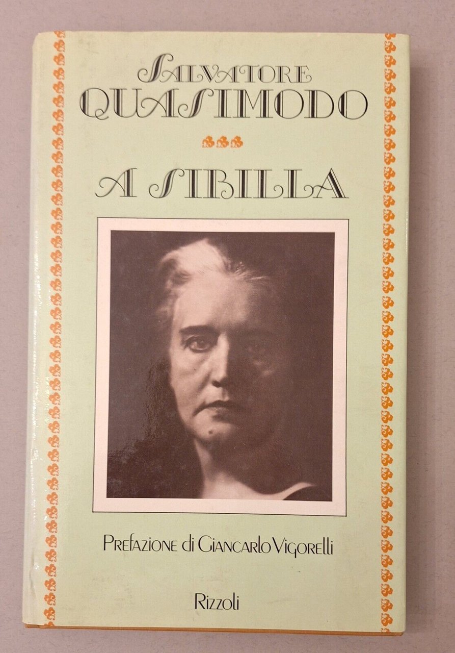 SALVATORE QUASIMODO A SIBILLA RIZZOLI 1983