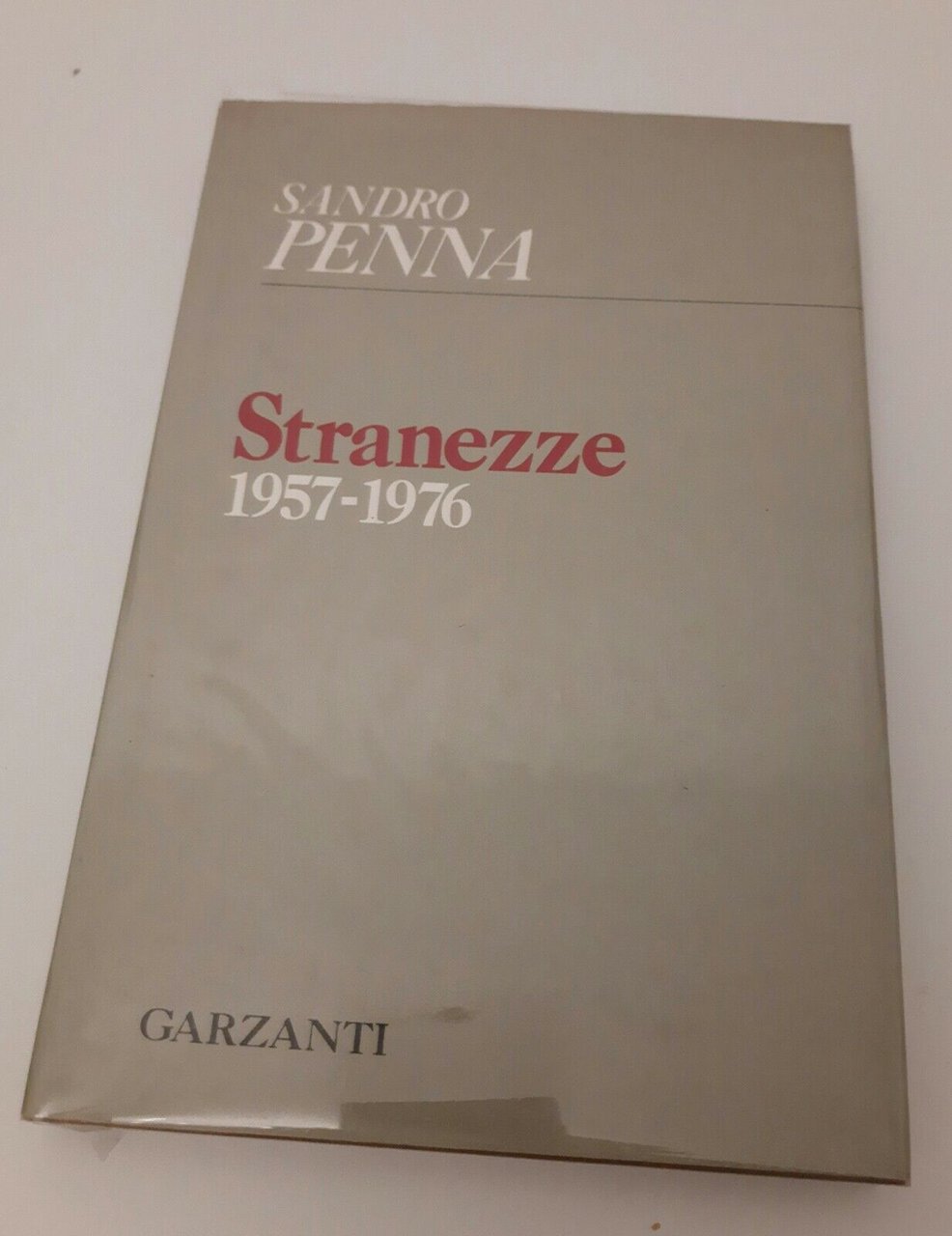 SANDRO PENNA STRANEZZE 1957-1976 GARZANTI 1976 1° ED.