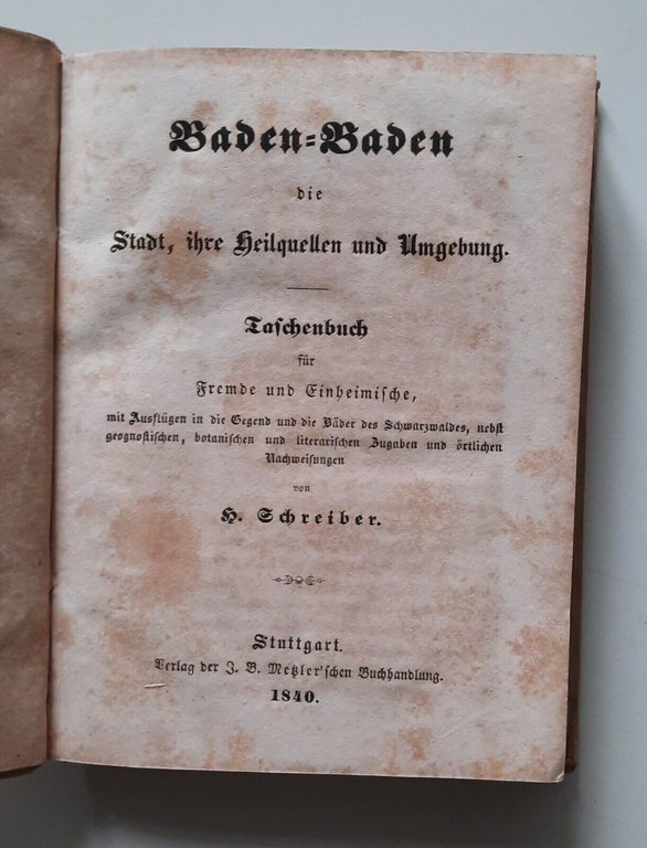 SCHREIBER BADEN BADEN STADT IHRE HEILQUELLEN UND UMGEBUNG STUTTGART 1840