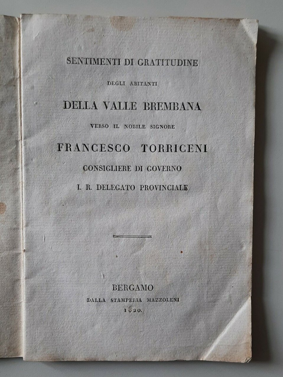 SENTIMENTI DI GRATITUDINE DEGLI ABITANTI DELLA VALLE BREMBANA VERSO ... …