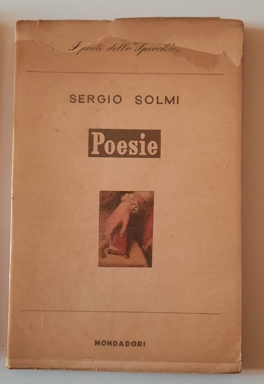 SERGIO SOLMI POESIE MONDADORI POETI DELLO SPECCHIO 1950