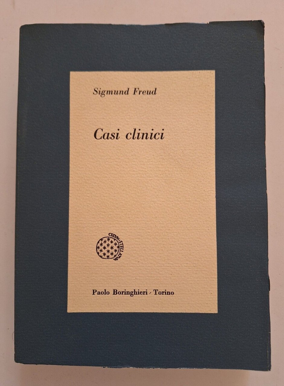 SIGMUND FREUD CASI CLINICI BORINGHIERI 1962 1° ED.