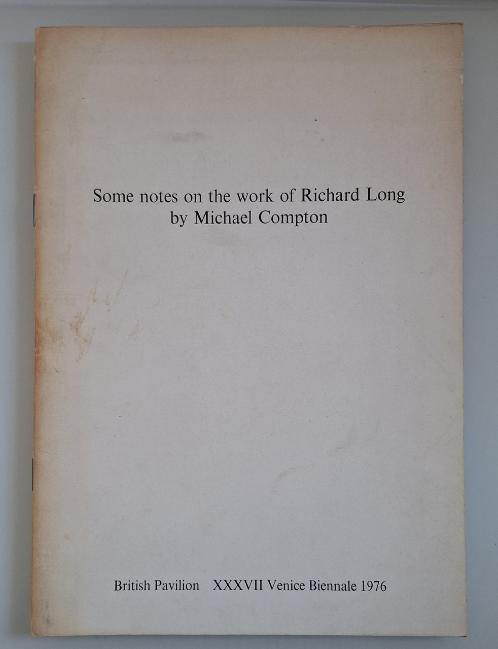 SOME NOTES ON THE WORK OF RICHARD LONG BRITISH PAVILLON …
