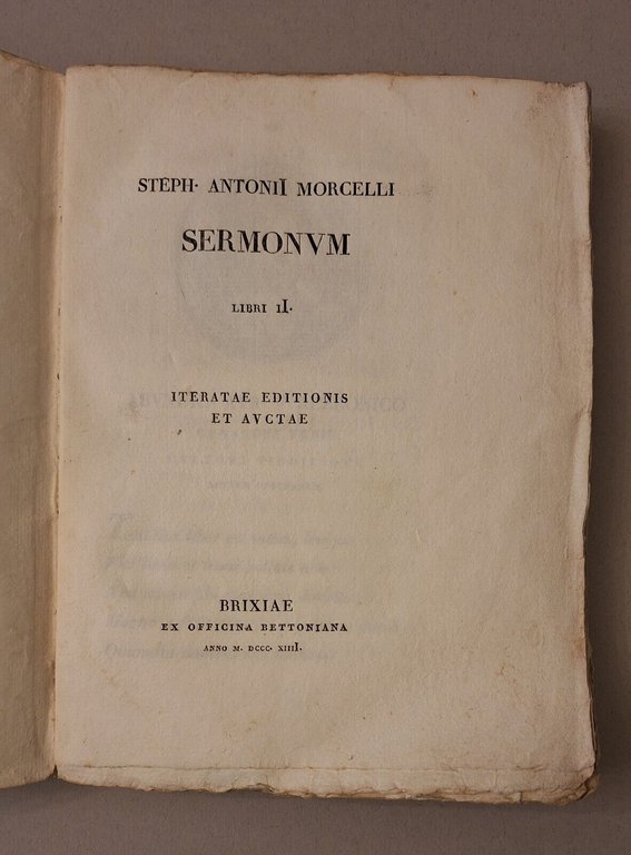 STEPH ANTONII MORCELLI SERMONUM LIBRI II BRIXIAE EX OFFICINA BETTONIANA …