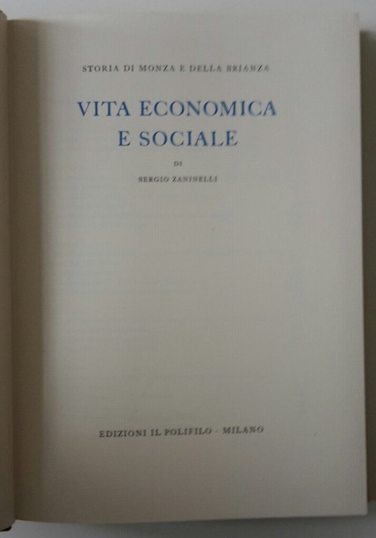 STORIA DI MONZA E DELLA BRIANZA VITA ECONOMICA E SOCIALE …