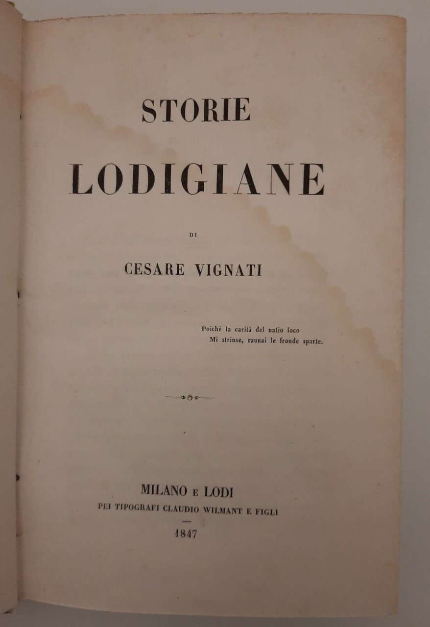 STORIE LODIGIANE DI CESARE VIGNATI MILANO E LODI PEI TIPOGRAFI …