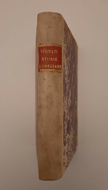 STORIE LODIGIANE DI CESARE VIGNATI MILANO E LODI PEI TIPOGRAFI …