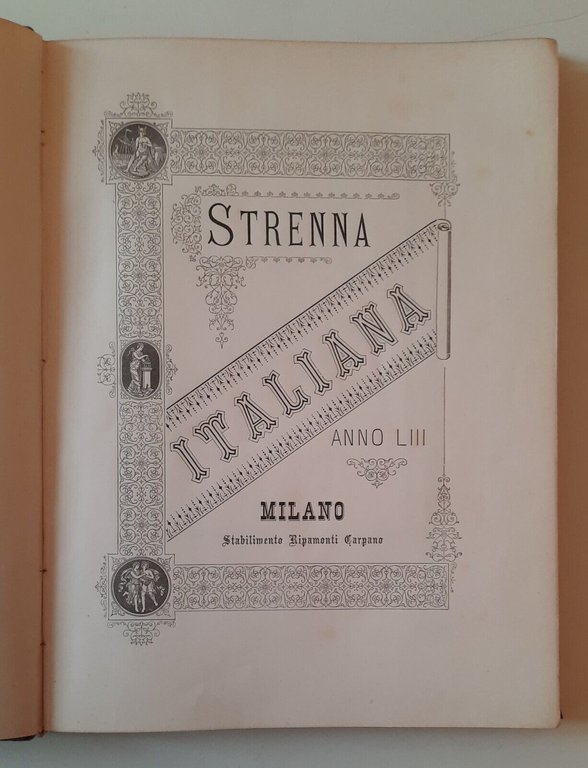 STRENNA ITALIANA ANNO LIII MILANO STABILIMENTI RIPAMONTI CARPANO