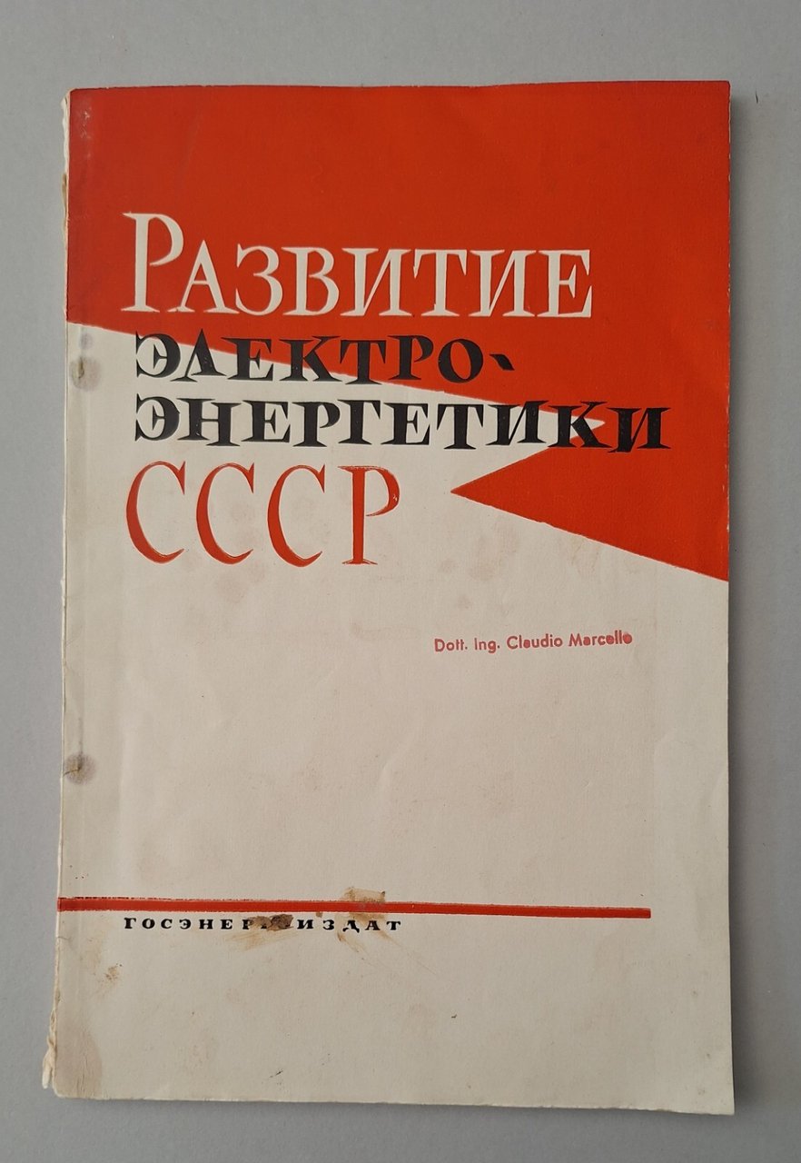 SVILUPPO ELETTRICITA' ENERGIA URSS DISTRETTO ENERGETICO STATALE 1962