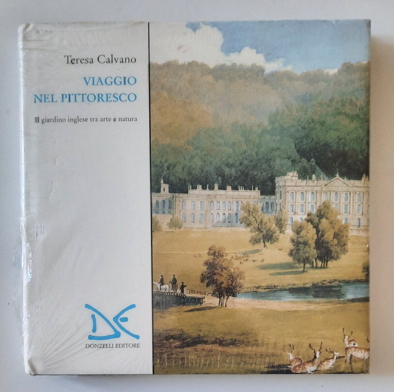 T. CALVANO VIAGGIO NEL PITTORESCO IL GIARDINO INGLESE TRA ARTE …