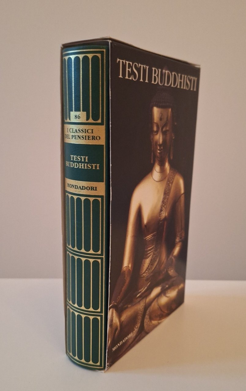 TESTI BUDDHISTI MONDADORI I CLASSICI DEL PENSIERO 2009