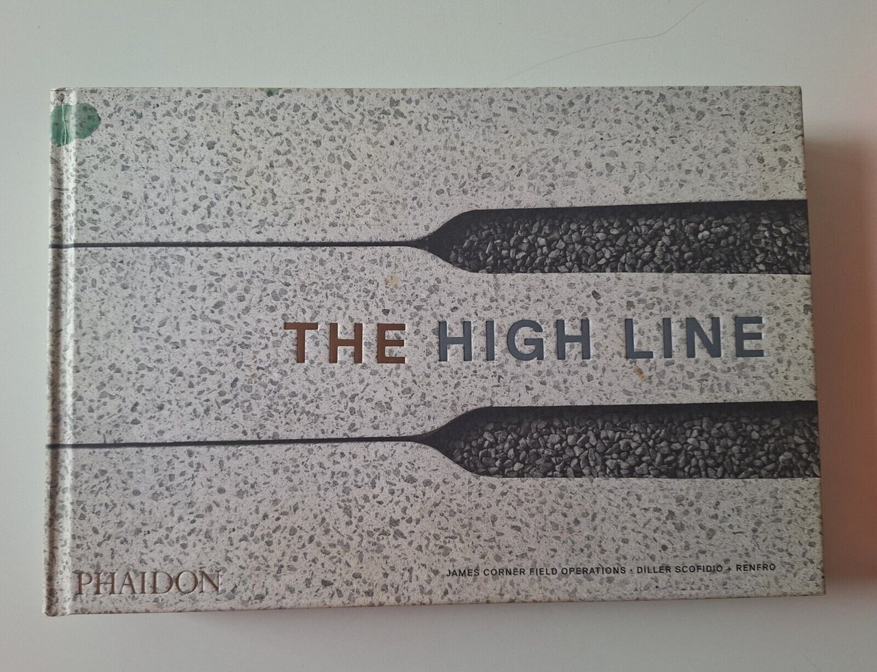 THE HIGH LINE FORESEEN UNFORESEEN PHAIDON 2015