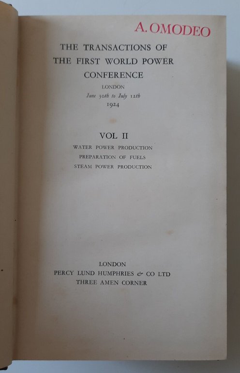 THE TRANSACTIONS OF THE FIRST WORLD POWER COFERENCE LONDON 1924 …