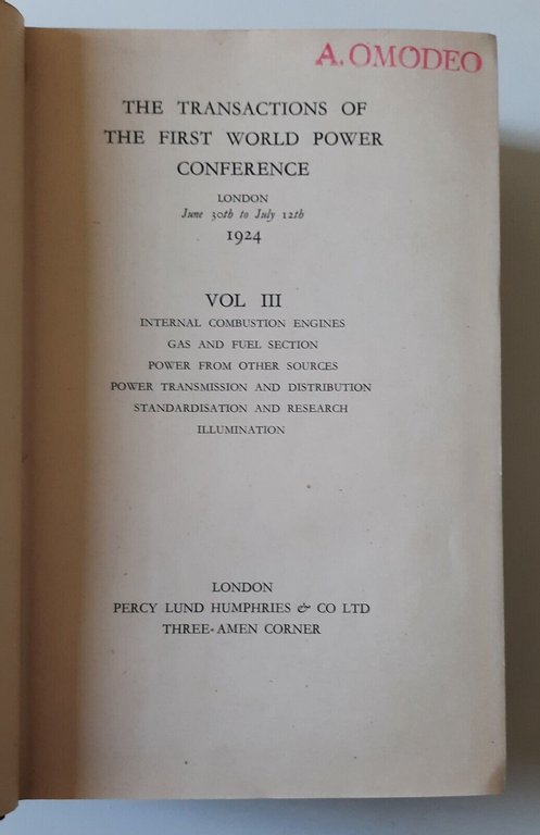 THE TRANSACTIONS OF THE FIRST WORLD POWER COFERENCE LONDON 1924 …