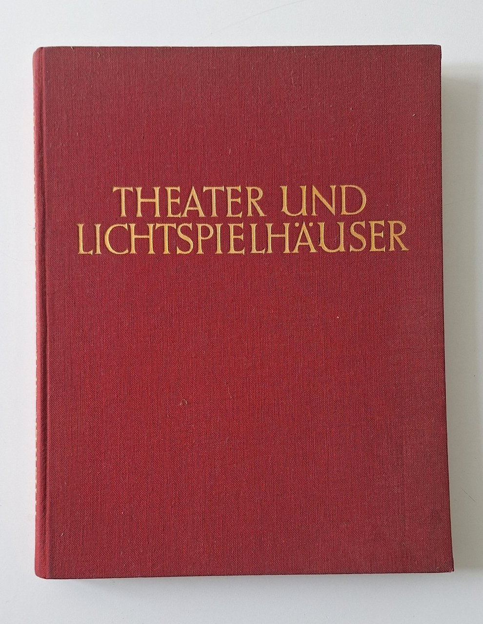 THEATER UND LICHTSPIELHAUSER VON PAUL ZUCKER E.WASMUTH BERLIN 1926 | Immagine principale