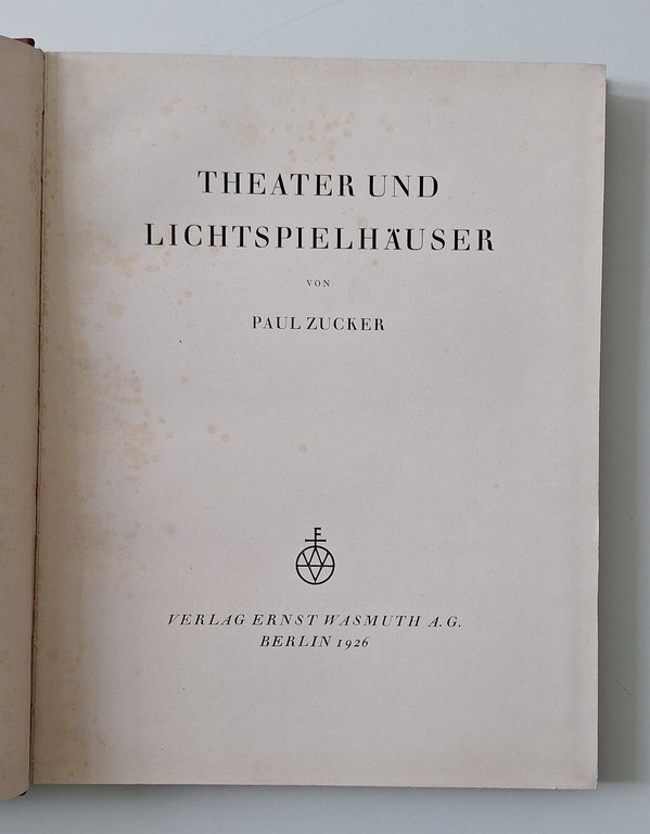 THEATER UND LICHTSPIELHAUSER VON PAUL ZUCKER E.WASMUTH BERLIN 1926 | Immagine Gallery 2
