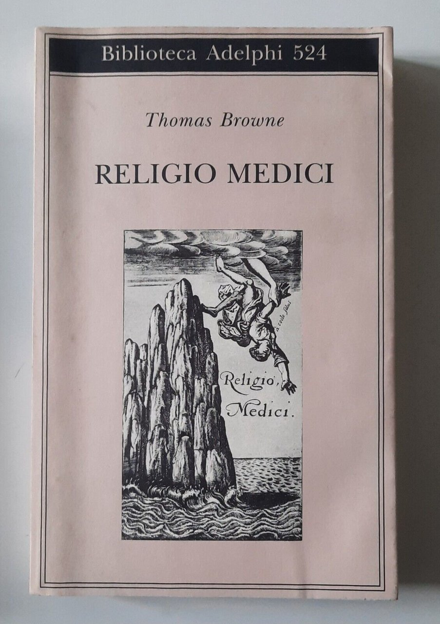 THOMAS BROWNE RELIGIO MEDICI ADELPHI BIBLIOTECA 2008