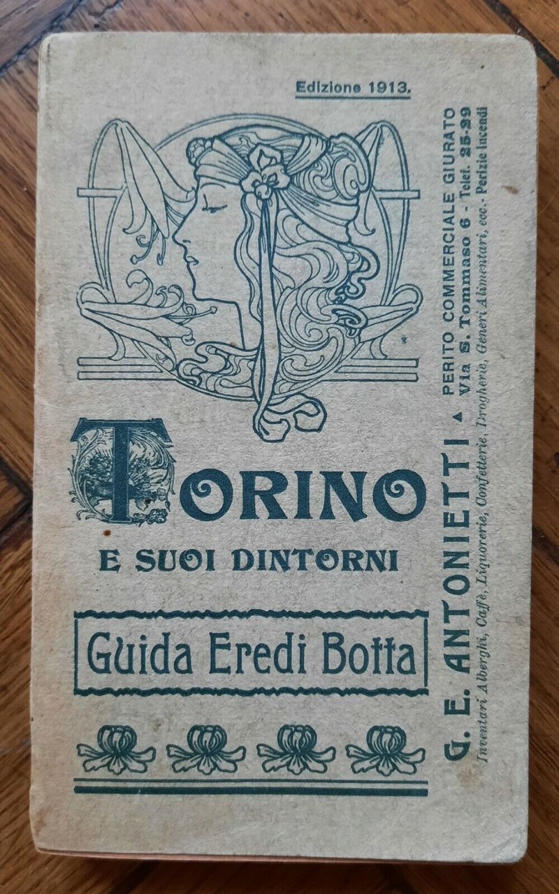 TORINO E I SUOI DINTORNI GUIDA EREDI BOTTA EDIZIONE 1913