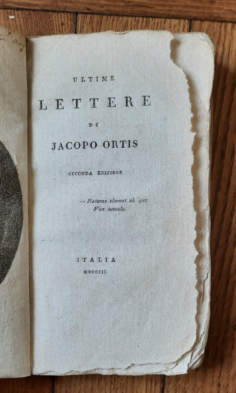 ULTIME LETTERE DI JACOPO ORTIS "SECONDA EDIZIONE" ITALIA 1802 | Immagine principale
