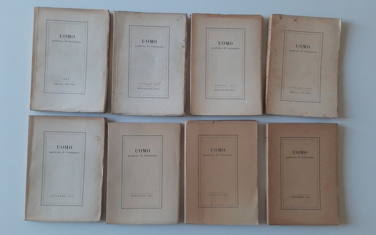 UOMO QUADERNO DI LETTERATURA EDIZIONI DELL'ULIVO 1943 1945 8 NUMERI