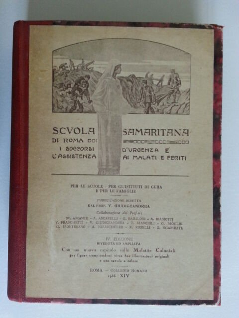 V. GIUDICEANDREA SCUOLA SAMARITANA DI ROMA SOCCORSI D'URGENZA ROMA 1936