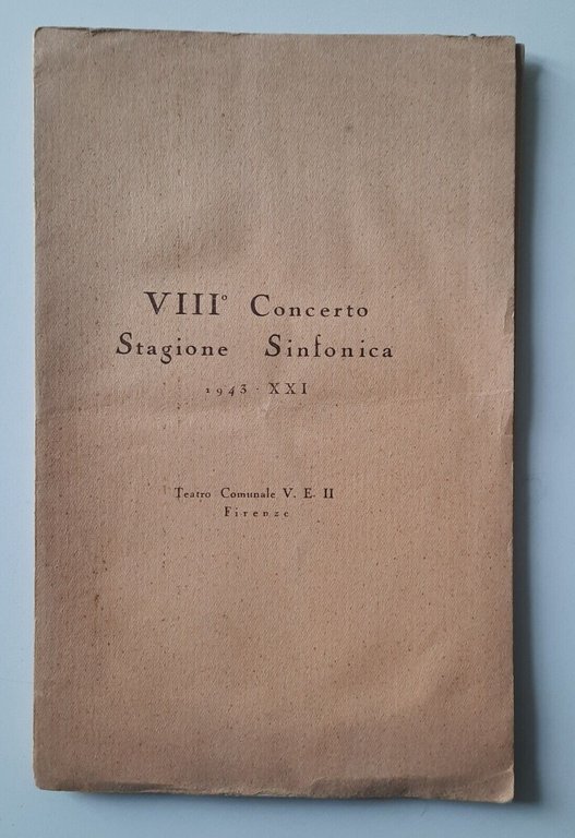 VIII CONCERTO STAGIONE SINFONICA TEATRO COMUNALE V.E. II FIRENZE 7 … | Immagine Gallery 1
