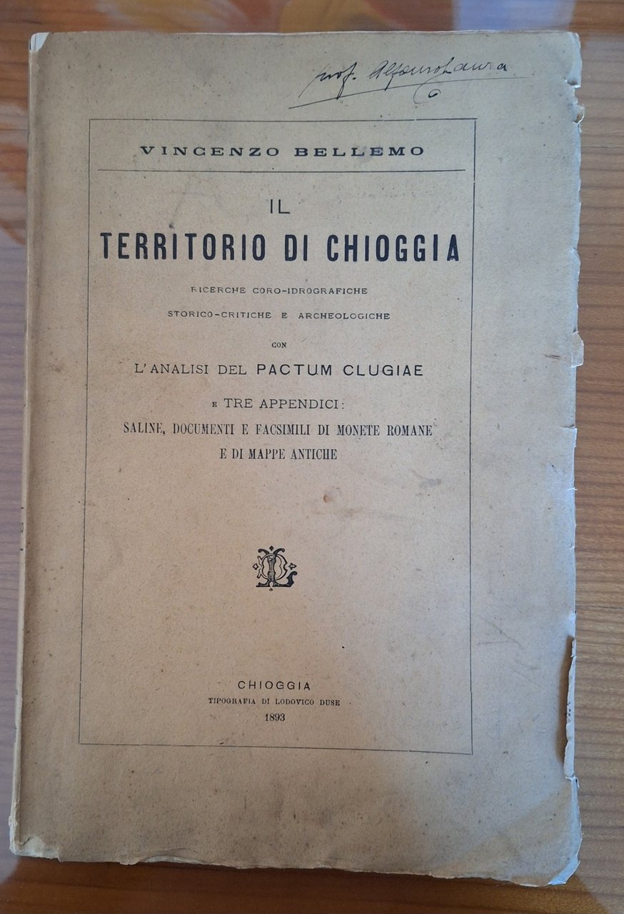 VINCENZO BELLEMO IL TERRITORIO DI CHIOGGIA TIP. L. DUSE 1893