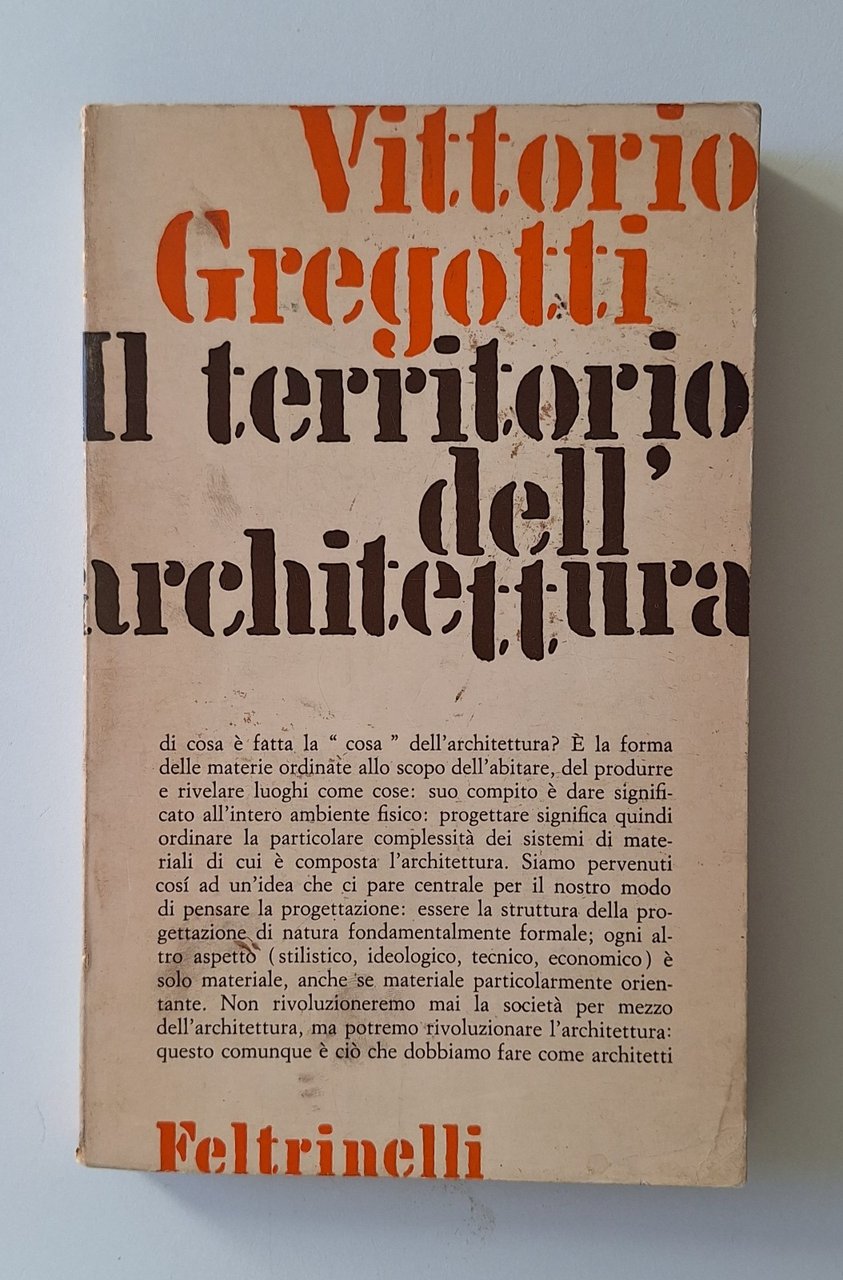 VITTORIO GREGOTTI IL TERRITORIO DELL'ARCHITETTURA FELTRINELLI MATERIALI 1966
