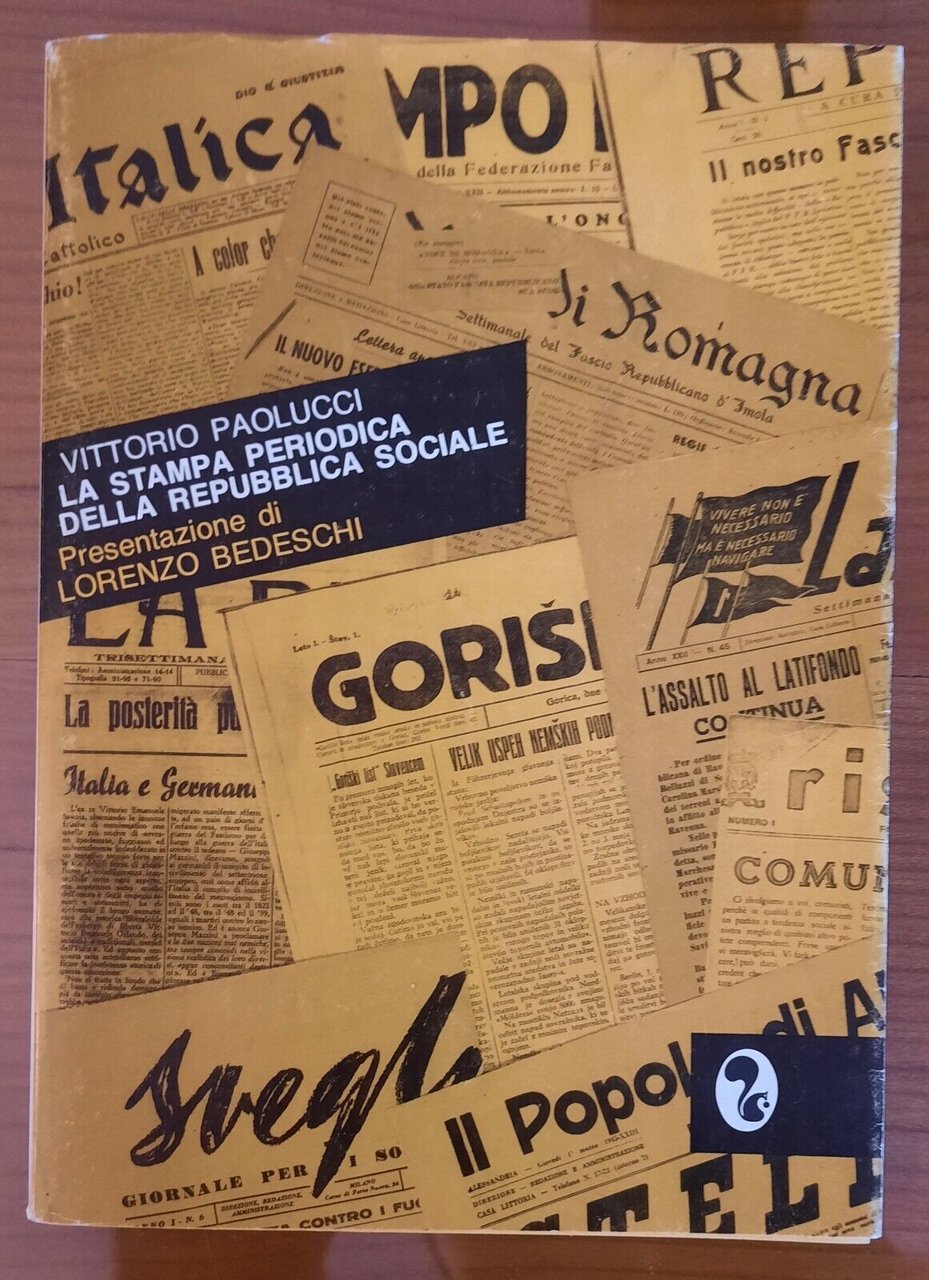 VITTORIO PAOLUCCI LA STAMPA PERIODICA DELLA REPUBBLICA SOCIALE ED. ARGALIA …
