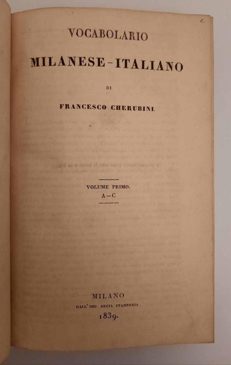 VOCABOLARIO MILANESE ITALIANO DI FRANCESCO CHERUBINI MILANO REGIA STAMPERIA 1839