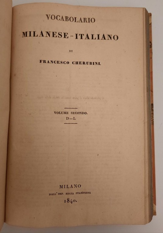 VOCABOLARIO MILANESE ITALIANO DI FRANCESCO CHERUBINI MILANO REGIA STAMPERIA 1839