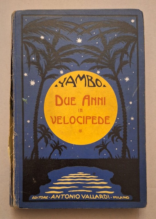 YAMBO DUE ANNI IN VELOCIPEDE VALLARDI ED. 1929