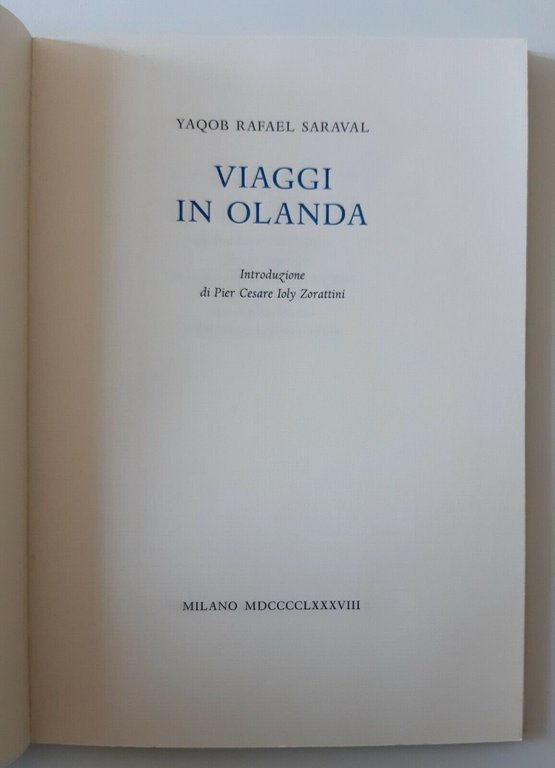 YAQOB RAFAEL SARAVAL VIAGGI IN OLANDA STAMPERIA VALDONEGA MARDERSTEIG 1988