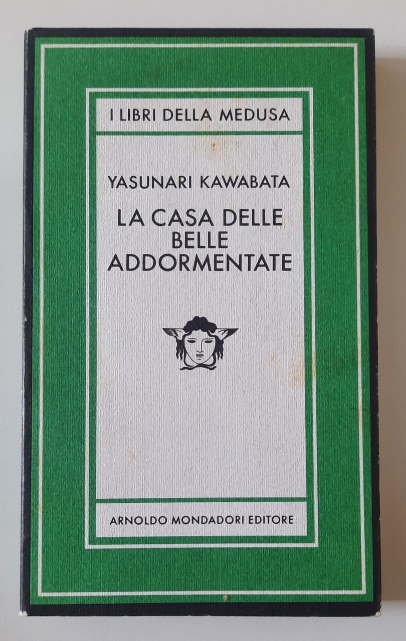 YASUNARI KAWABATA LA CASA DELLE BELLE ADDORMENTATE MONDADORI MEDUSA 1982