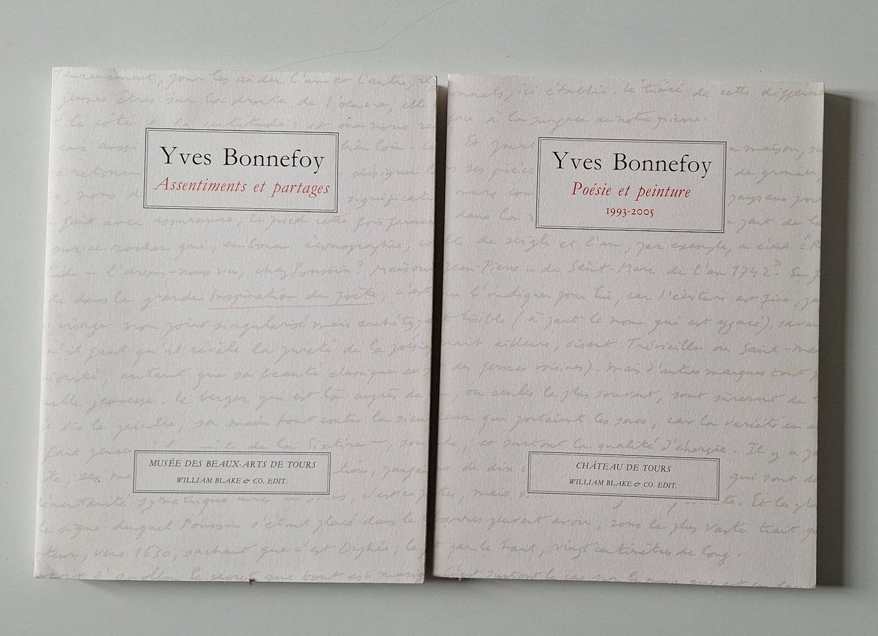 YVES BONNEFOY POESIE ET PEINTURE 1923-2005 ASSENTIMENTS ET PARTAGES AUTOGRAFATO