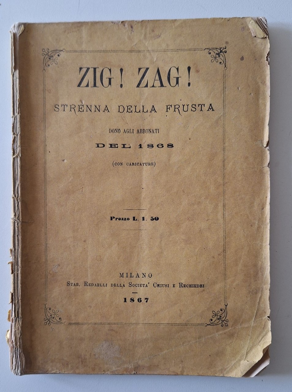ZIG ZAG STRENNA DELLA FRUSTA 1868