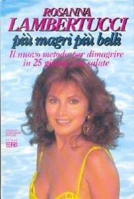 Più magri più belli - Rosanna Lambertucci - Mondadori