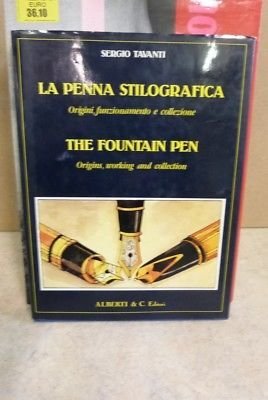 La penna stilografica - Sergio Tavanti - Alberti e C.