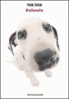 Dalmata. The dog. Vol. 10 - Mondadori