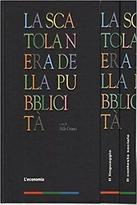 La scatola nera della pubblicità - Aldo Grasso - Sipra