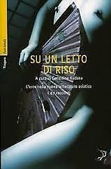 Su un letto di riso - Geraldine Kudaka - Tropea