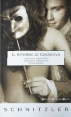 Il ritorno di Casanova. Ediz. integrale - Arthur Schnitzler - …