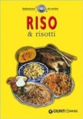 Riso e risotti - Giunti Demetra