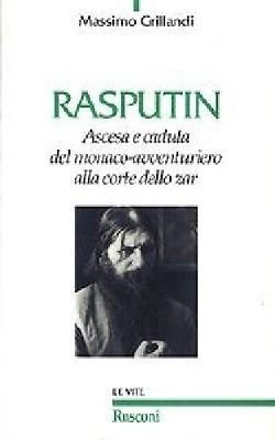 Rasputin - Massimo Grillandi - Rusconi