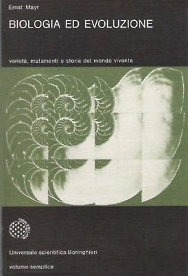 Biologia ed evoluzione - Ernst Mayr - Bollati Boringhieri