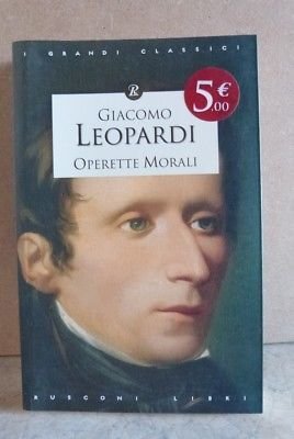 Operette Morali - Giacomo Leopardi - Rusconi