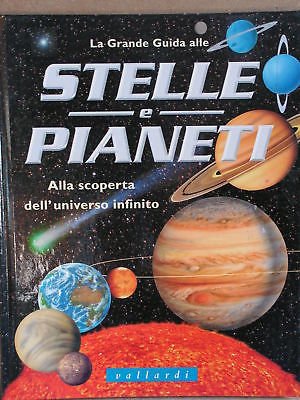 La Grande Guida alle Stelle e Pianeti - AA.VV. - …