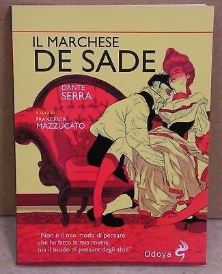 Il Marchese De Sade - Dante Serra - Odoya