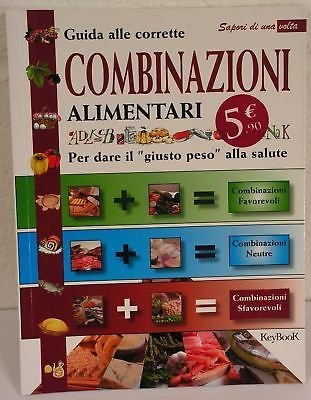 Guida alle corrette combinazioni alimentari - KeyBook