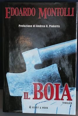 Il Boia - Edoardo Montolli - Hobby & Work